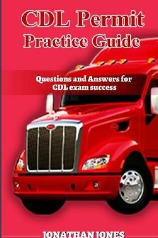 Cover of CDL Permit Practise Guide