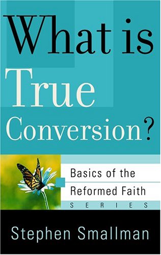 Book cover for What is True Conversion?