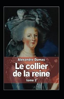 Book cover for Le Collier de la Reine - Tome II Annoté