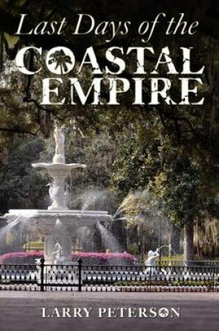 Cover of Last Days of the Coastal Empire