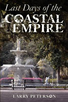 Book cover for Last Days of the Coastal Empire