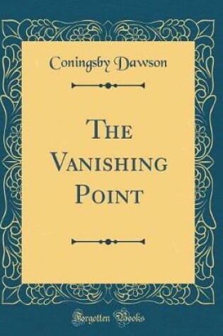 Cover of The Vanishing Point (Classic Reprint)