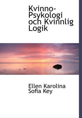 Book cover for Kvinno-Psykologi Och Kvinnlig Logik