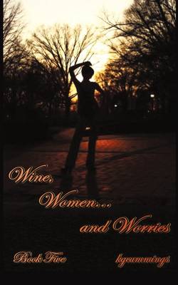 Book cover for Wine, Women and Worries