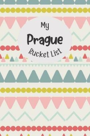 Cover of My Prague Bucket List