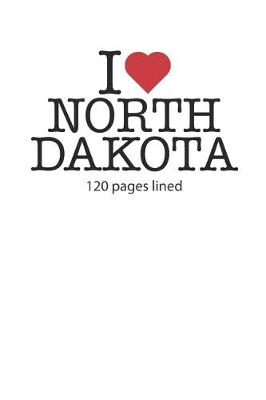 Book cover for I love North Dakota