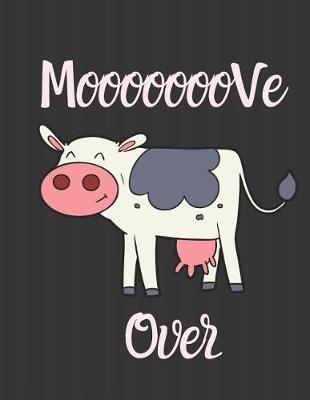 Book cover for Mooooooove Over