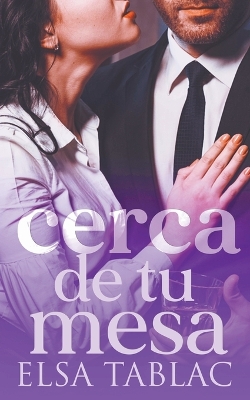 Book cover for Cerca de tu mesa