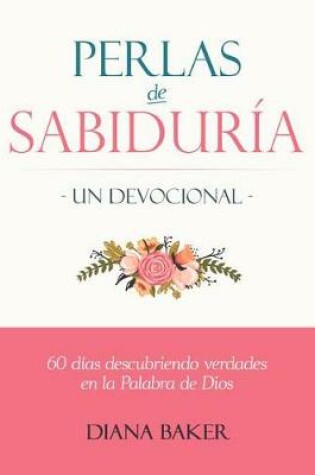 Cover of Perlas de Sabiduria: Un Devocional