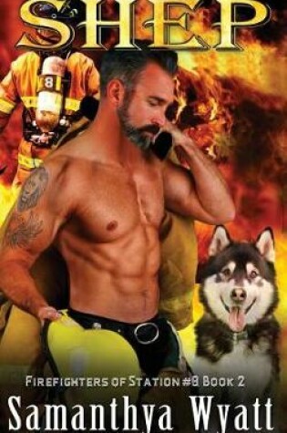 Cover of Shep the Firefighters of Station #8