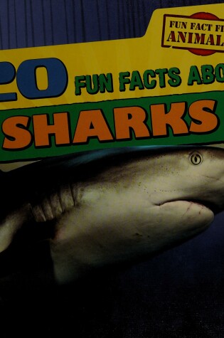 Cover of 20 Fun Facts about Sharks