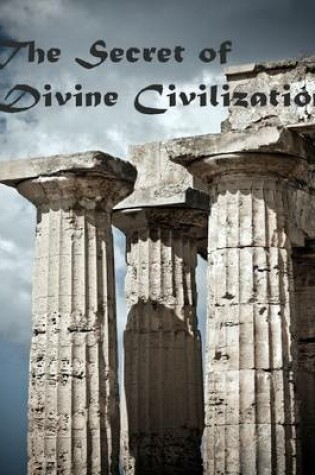 Cover of The Secret of Divine Civilization (Illustrated)