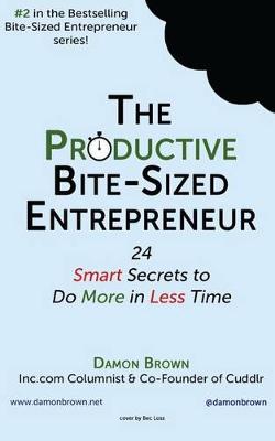 Book cover for The Productive Bite-Sized Entrepreneur
