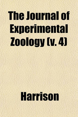 Book cover for The Journal of Experimental Zoology (V. 4)