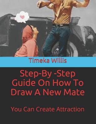 Book cover for Step-By -Step Guide On How To Draw A New Mate