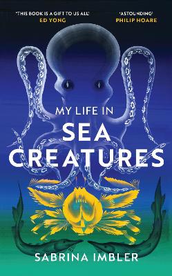 Book cover for My Life in Sea Creatures