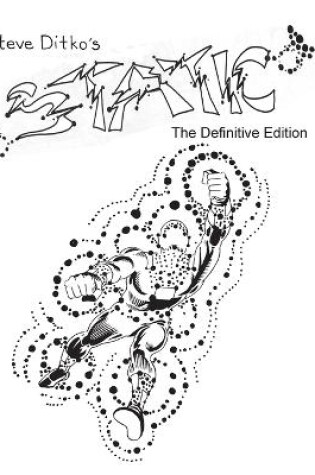 Cover of Steve Ditko's Static The Definitive Edition