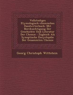 Book cover for Vollst Ndiges Etymologisch-Chemisches Handw Rterbuch