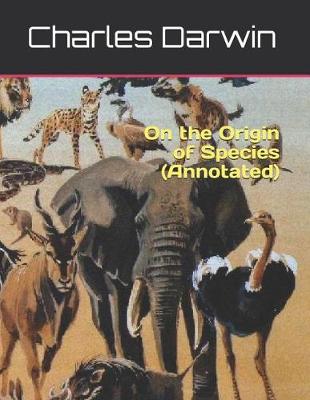 Book cover for On the Origin of Species (Annotated)