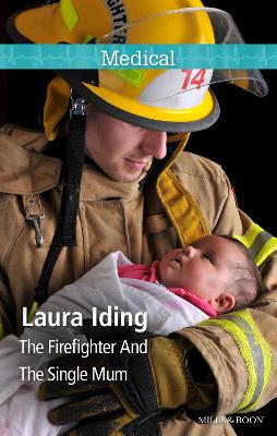 Cover of The Firefighter And The Single Mum