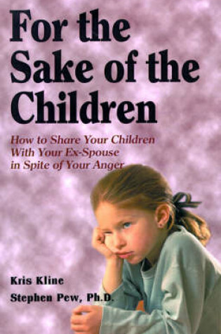 Cover of For the Sake of the Children