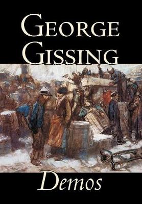 Book cover for Demos by George Gissing, Fiction, Literary