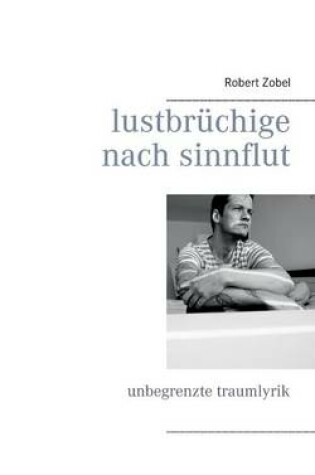 Cover of lustbrüchige nach sinnflut