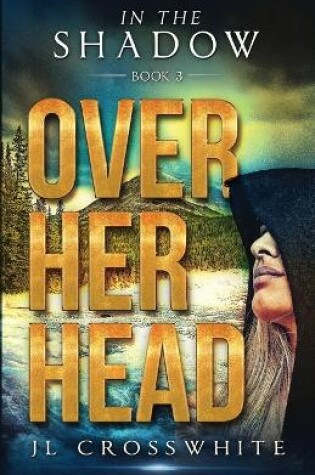 Cover of Over Her Head