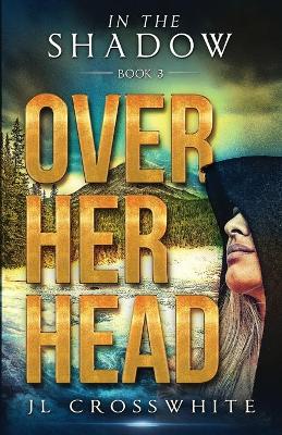 Book cover for Over Her Head