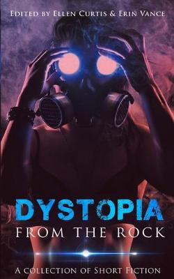 Book cover for Dystopia from the Rock