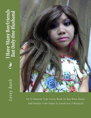 Book cover for I Have Many Boyfriends But Only One Husband