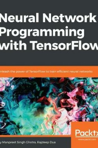 Cover of Neural Network Programming with TensorFlow