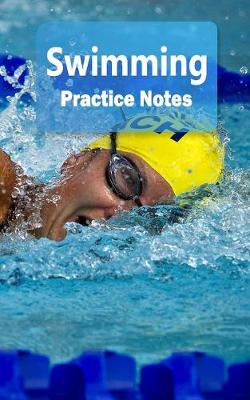 Cover of Swimming Practice Notes