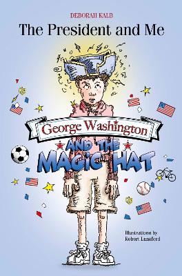 Book cover for George Washington and the Magic Hat