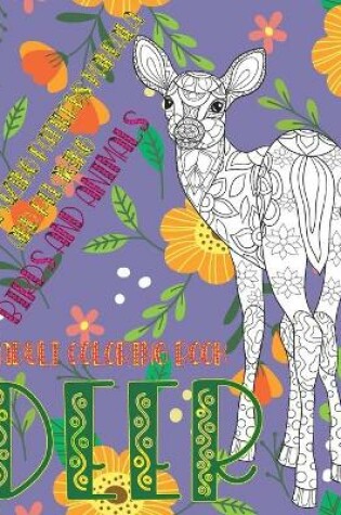 Cover of Adult Coloring Book Birds and Animals - Amazing Patterns Mandala and Relaxing - Deer