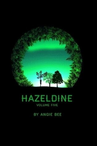 Cover of Hazeldine Volume Five