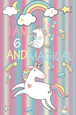 Book cover for I am 6 and Magical