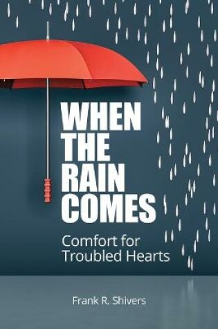 Cover of When the Rain Comes (Paperback Edition)