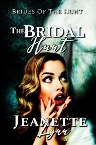 Cover of The Bridal Hunt