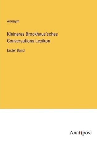 Cover of Kleineres Brockhaus'sches Conversations-Lexikon