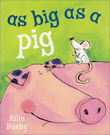 Book cover for As Big as a Pig