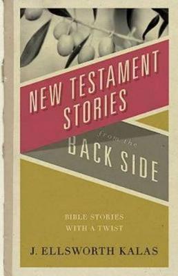 Book cover for New Testament Stories from the Back Side