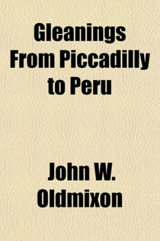 Cover of Gleanings from Piccadilly to Peru