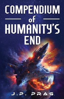 Book cover for Compendium of Humanity's End