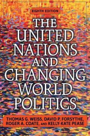 Cover of The United Nations and Changing World Politics