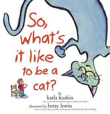 Book cover for So What's it Like to be a Cat?