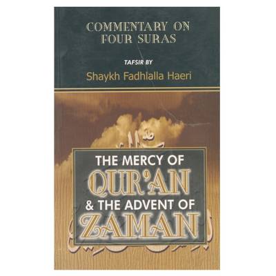 Book cover for The Mercy of Qur'an and the Advent of Zaman