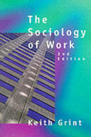 Cover of The Sociology of Work