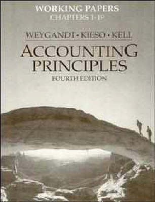 Book cover for Accounting Principles 4e Working Papers Chapters 1-19 (Paper Only)