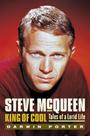 Cover of Steve Mcqueen, King Of Cool